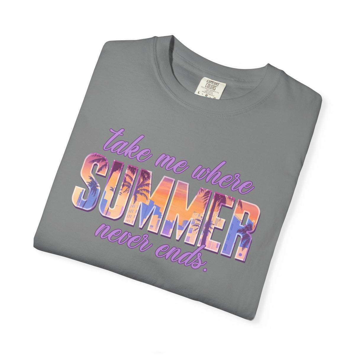 Summer Never Ends | Deluxe Comfort Colors® T-Shirt