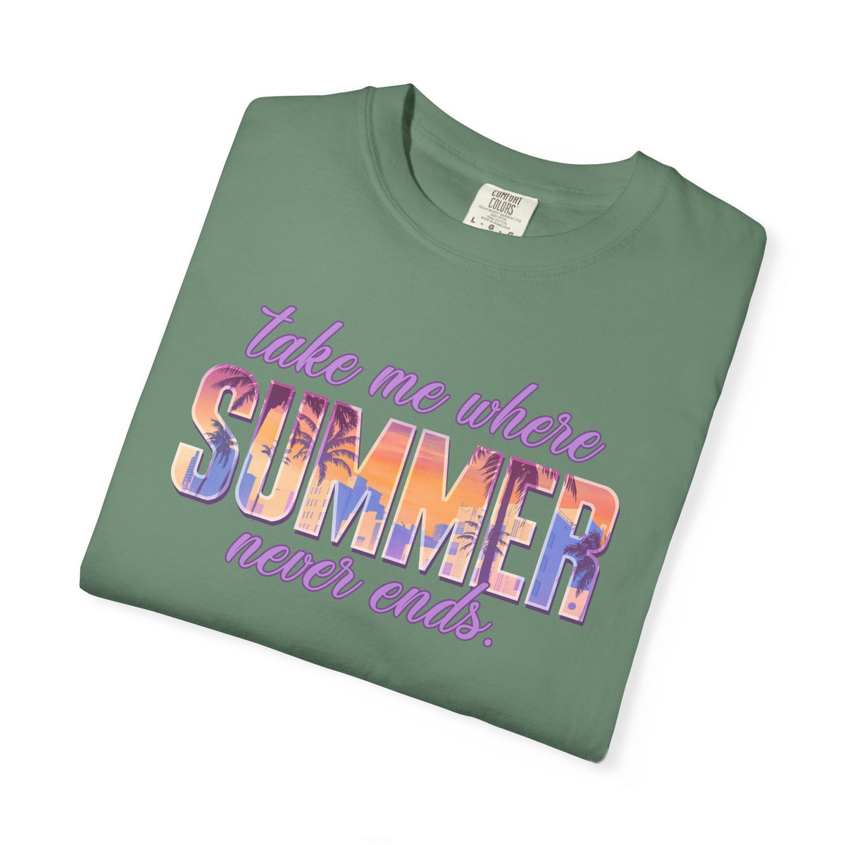 Summer Never Ends | Deluxe Comfort Colors® T-Shirt
