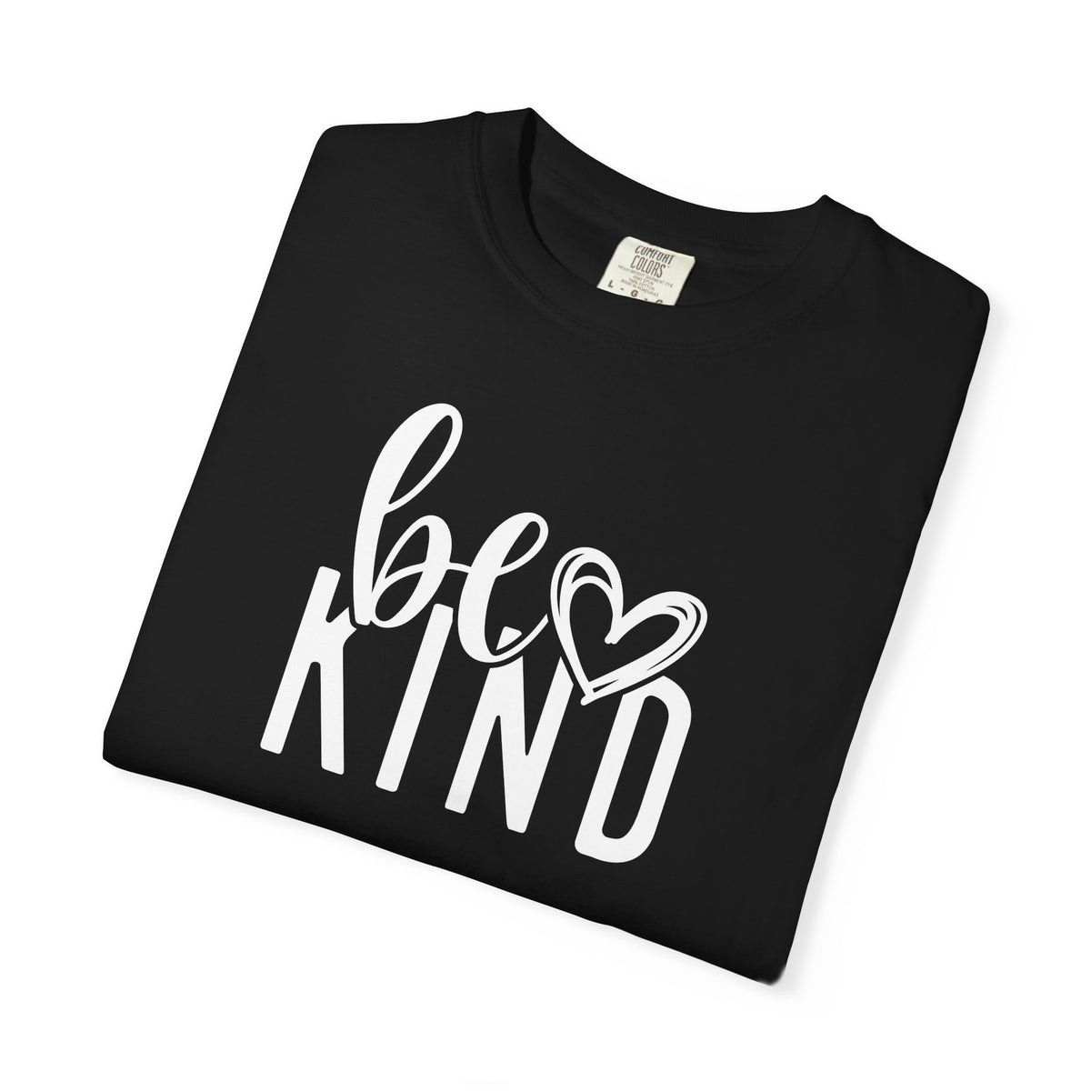 Be Kind | Deluxe Comfort Colors® T-Shirt