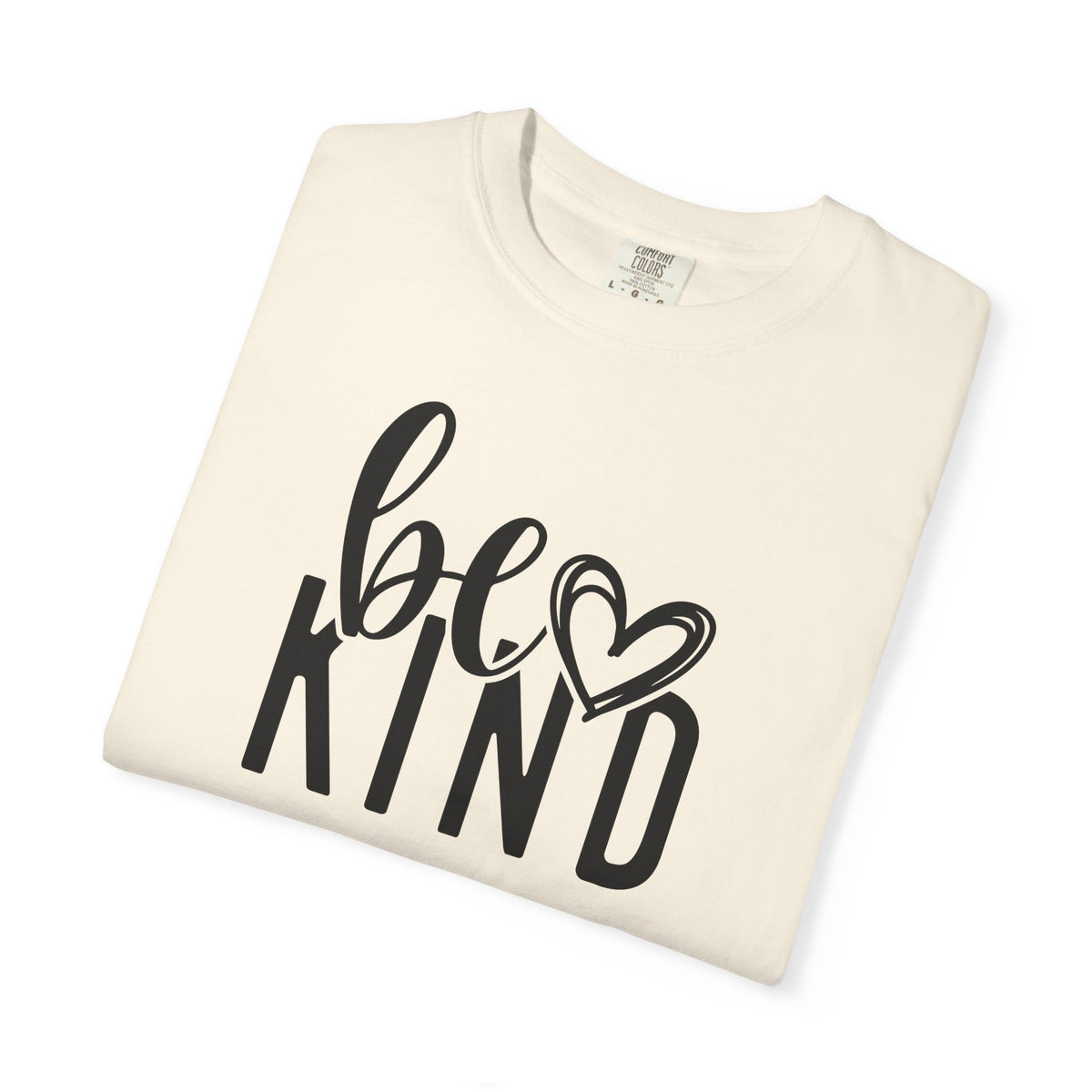 Be Kind | Deluxe Comfort Colors® T-Shirt