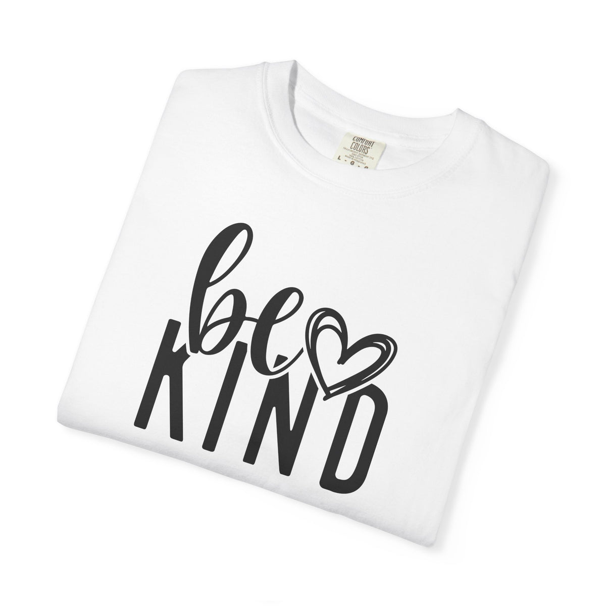 Be Kind | Deluxe Comfort Colors® T-Shirt