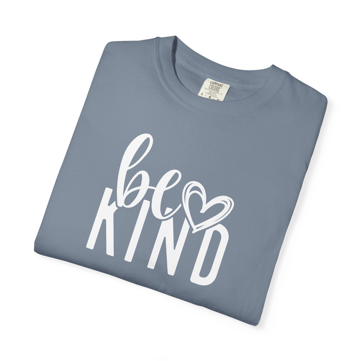 Be Kind | Deluxe Comfort Colors® T-Shirt