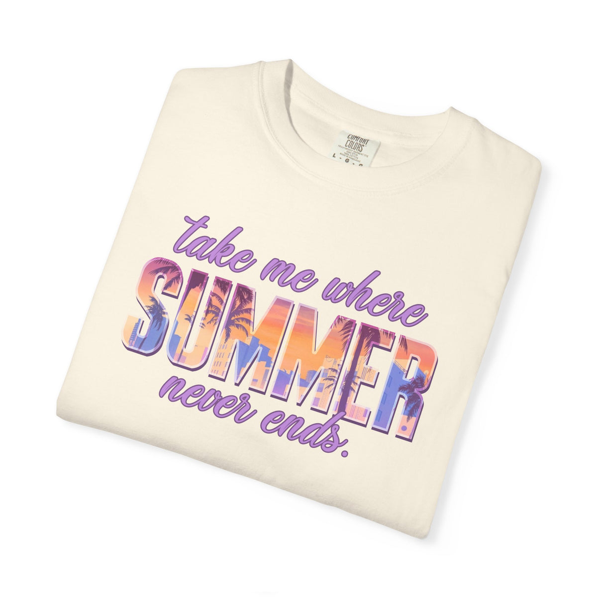 Summer Never Ends | Deluxe Comfort Colors® T-Shirt
