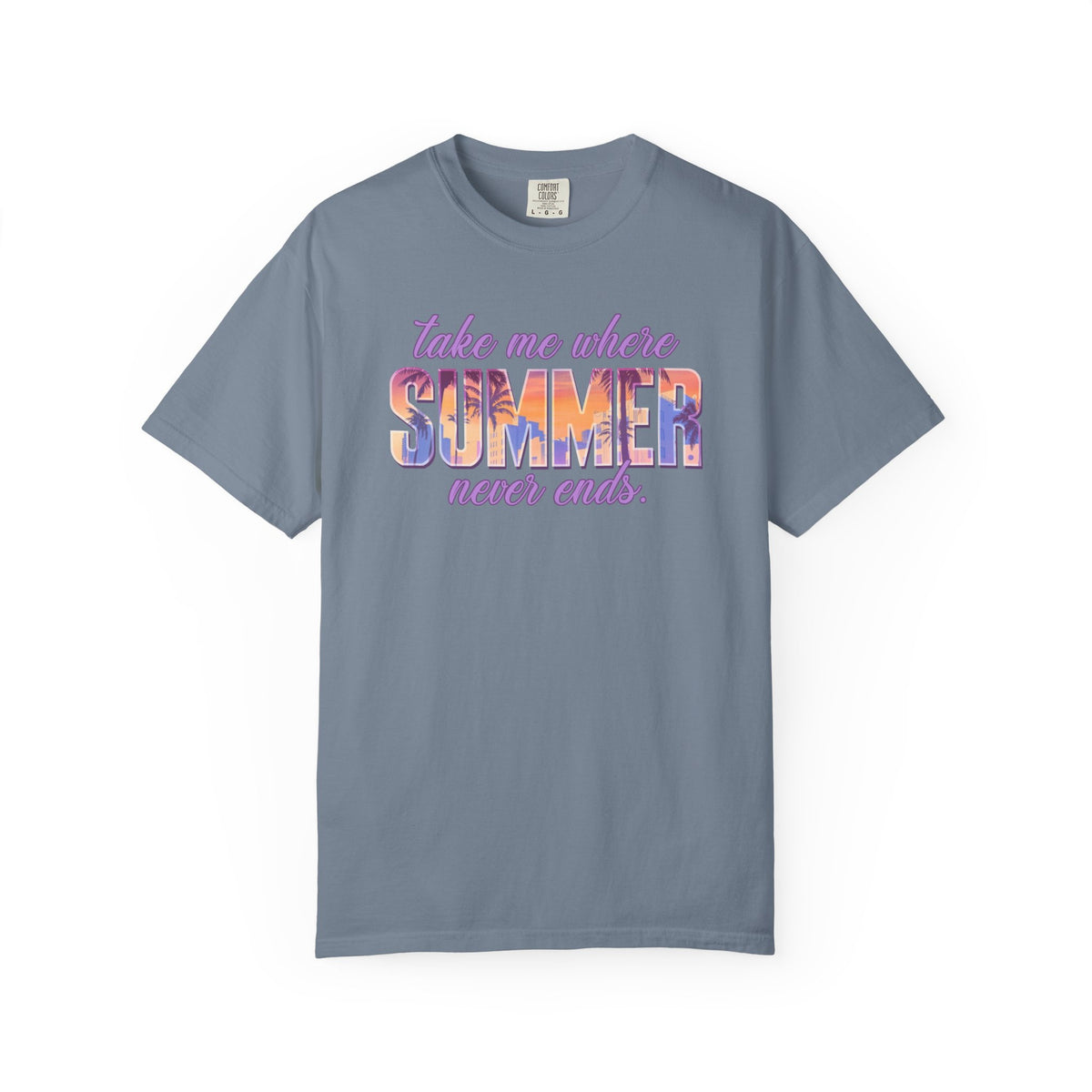 Summer Never Ends | Deluxe Comfort Colors® T-Shirt