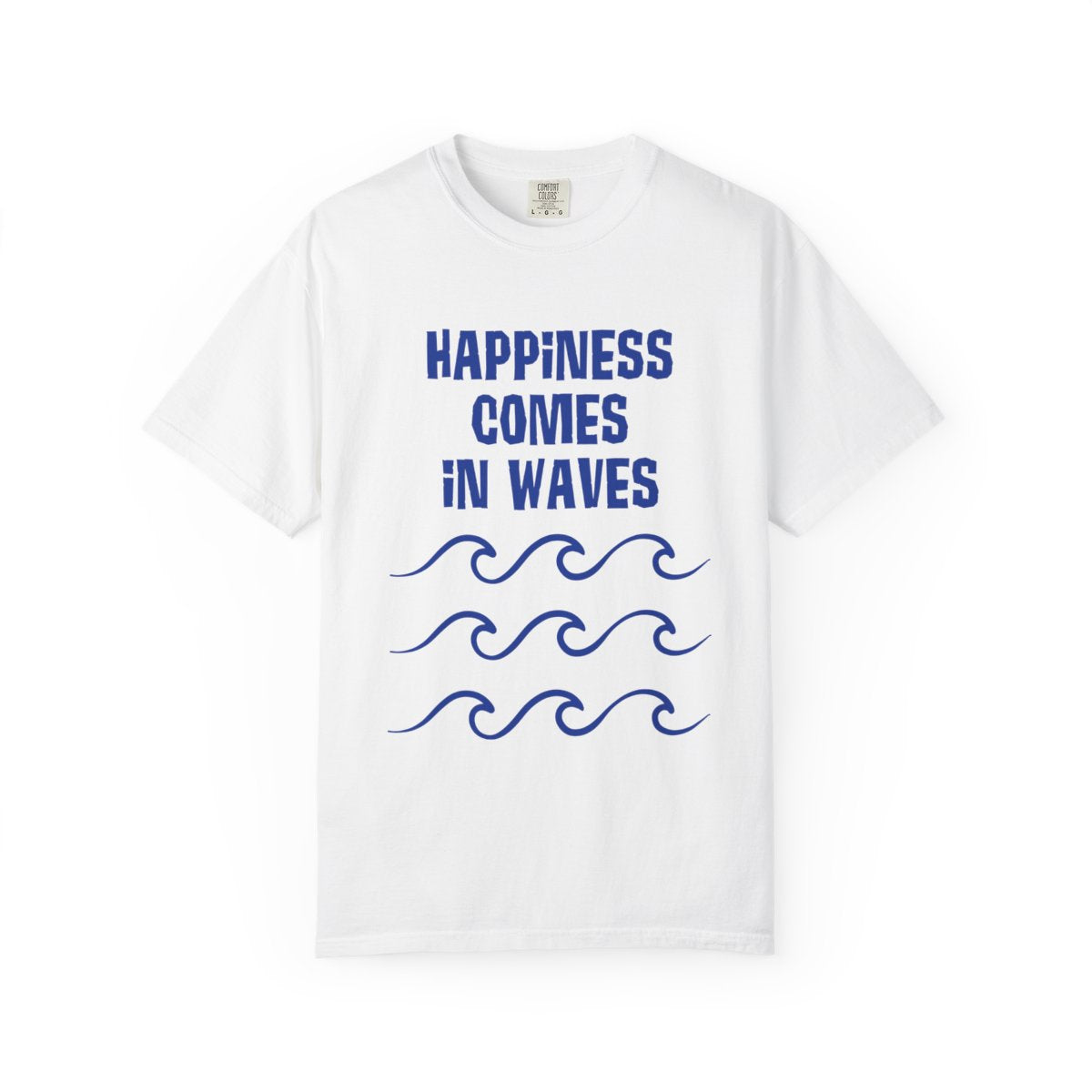 Happiness Comes In Waves - White front