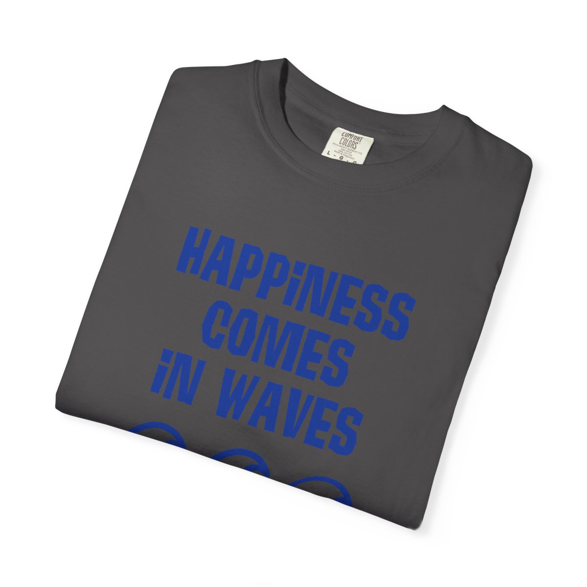 Happiness Comes In Waves - Graphite folded